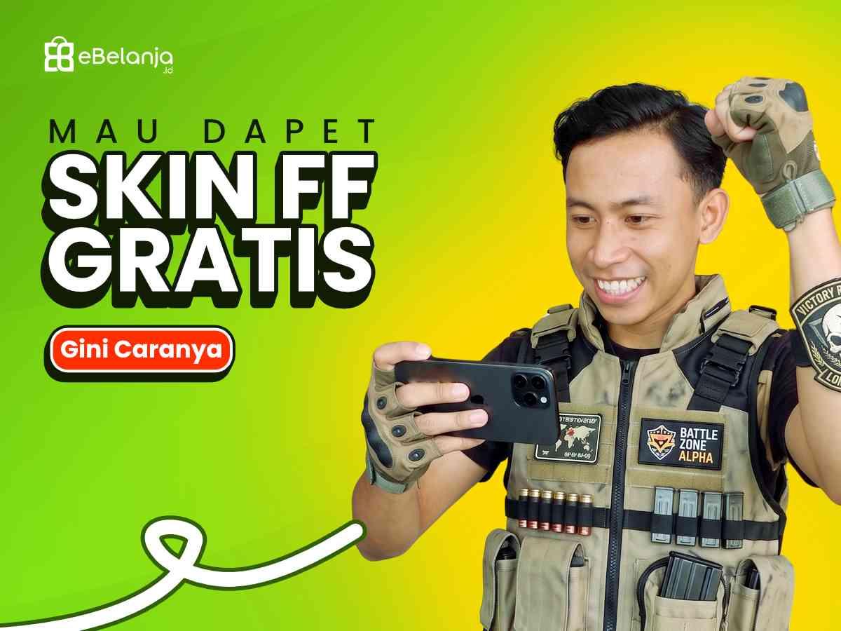  Mau Skin FF Gratis Tanpa Top Up? Begini Caranya