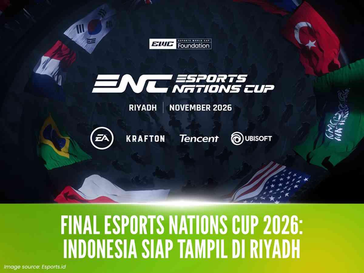 Final Esports Nations Cup 2026: Indonesia Siap Tampil di Riyadh