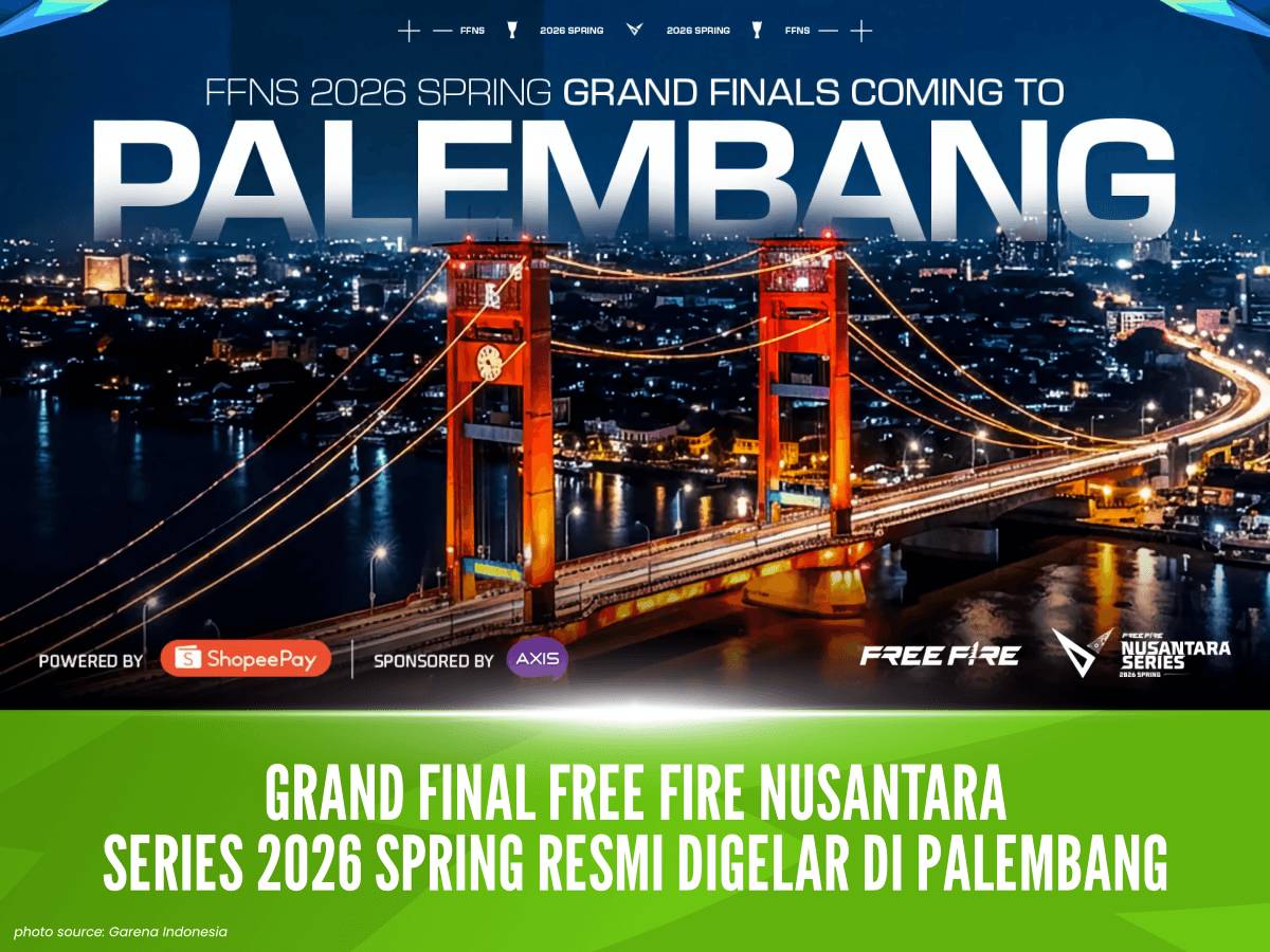Palembang Jadi Tempat Pilihan Grand Final Free Fire Nusantara Series 2026 Spring