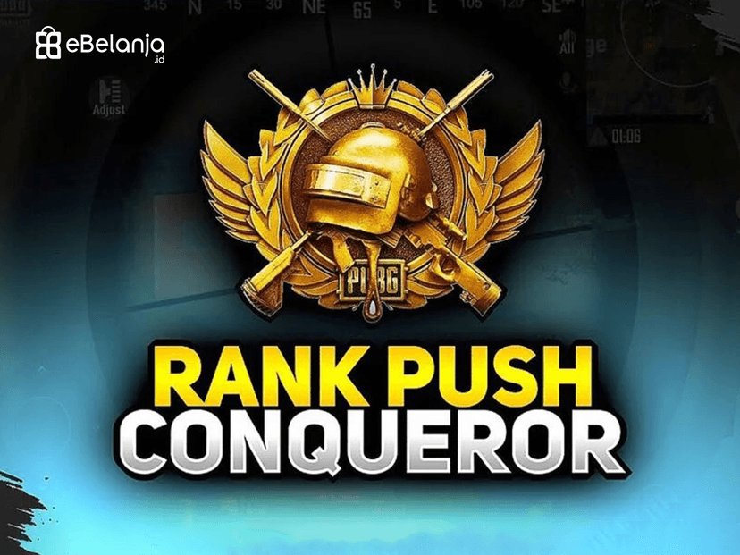 Tips and Trik Pro Player untuk Push Rank Conqueror di PUBG